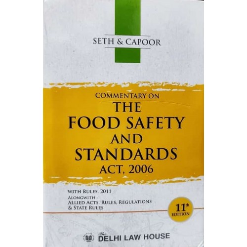 Seth & Capoor's Commentary on the Food Safety & Standards Act, 2006 [FSSAI] | Delhi Law House
